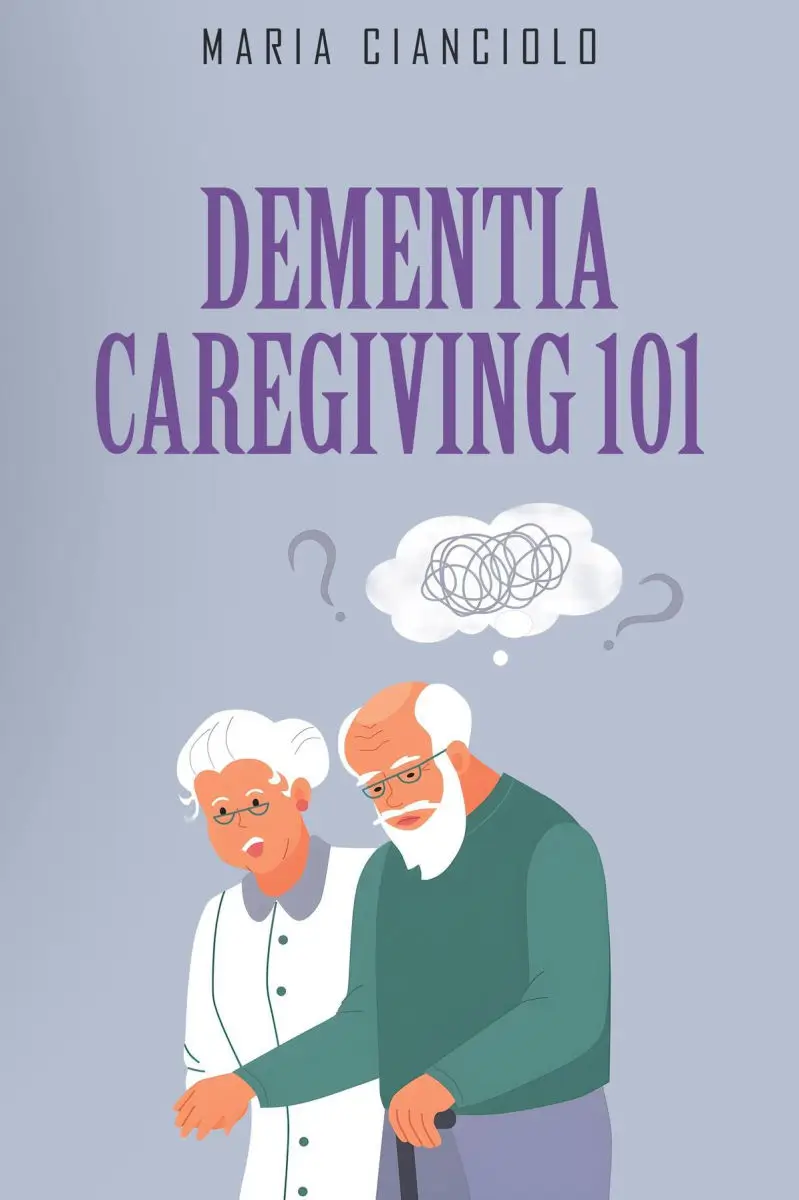 Dementia Caregiving 101