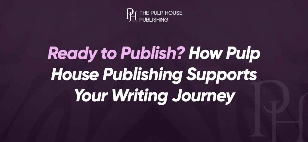 How Pulp House Publishing Supports