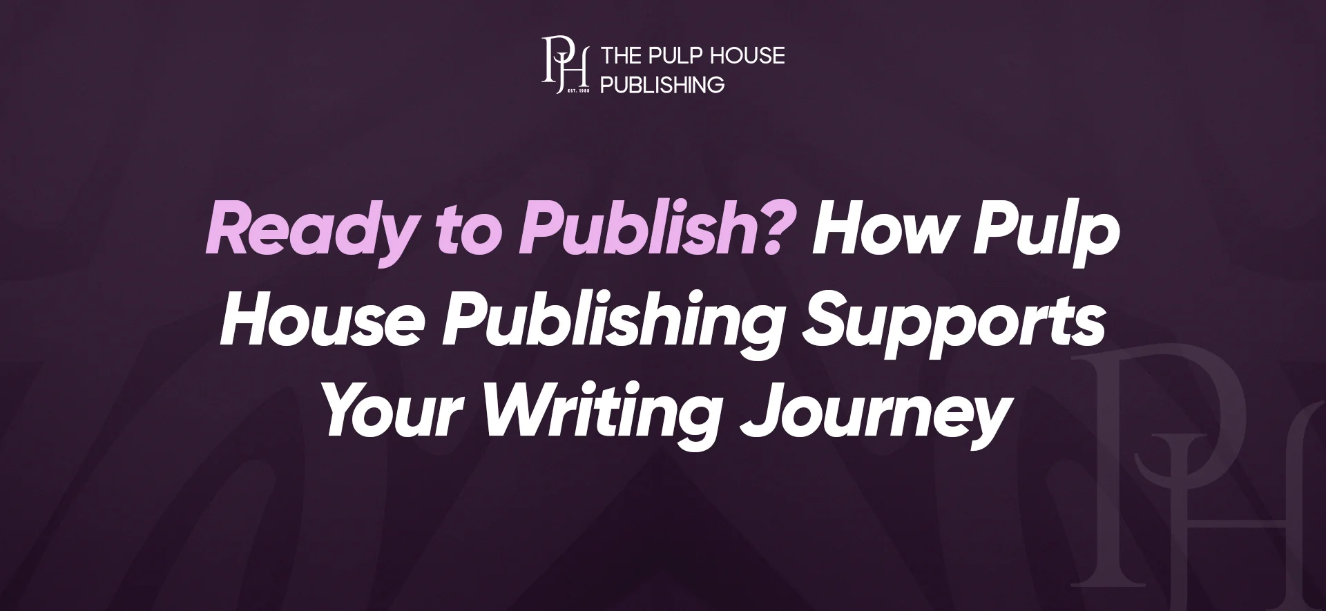 How Pulp House Publishing Supports