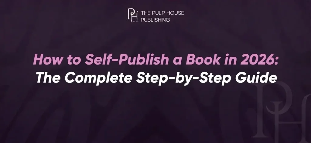 How to Self-Publish a Book in 2026