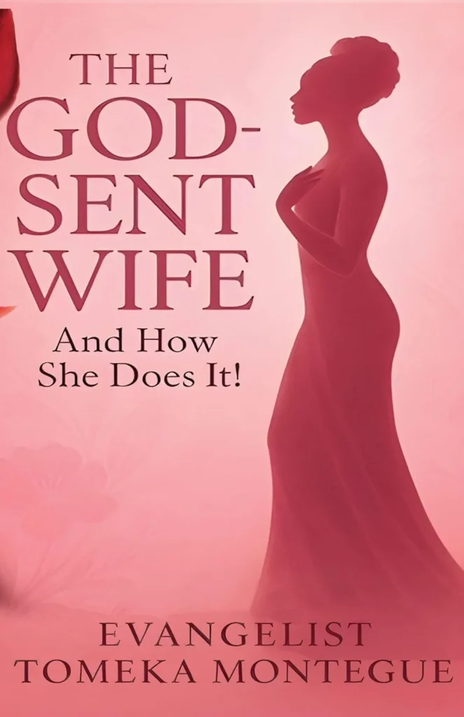 The God-Sent Wife And How She Does It